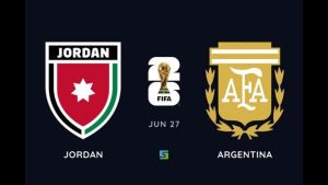 Argentina Faces Jordan At Dallas Stadium