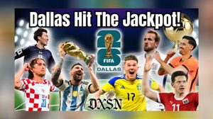 Dallas Secures Top World Cup Matches With Argentina And More