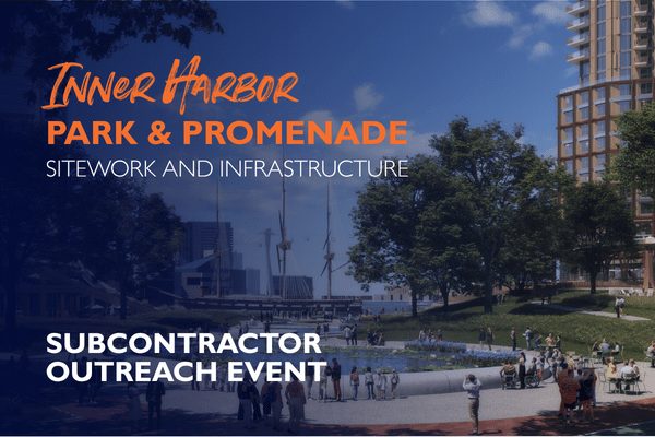 Harborplace Developer Hosts Subcontractor Event