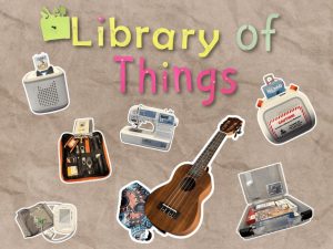 Indianapolis Library Offers Library Of Things Collection