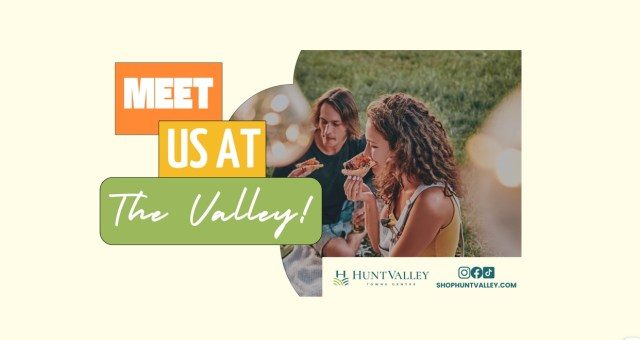 Summer Events At Hunt Valley Towne Centre Concerts Markets And More