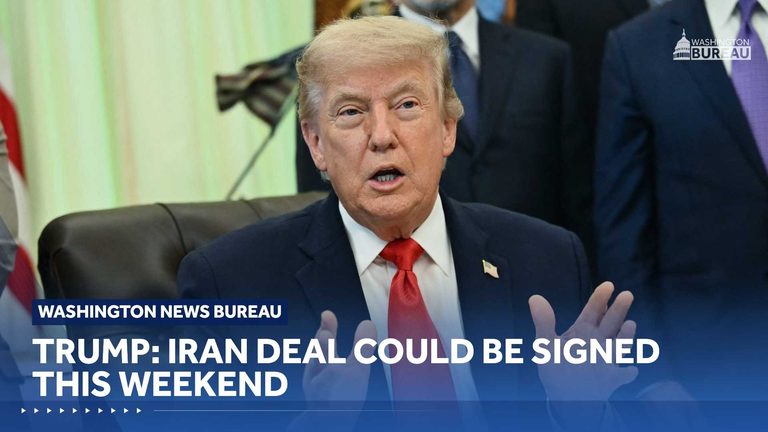 Trump Iran Nuclear Deal Could Be Signed This Weekend