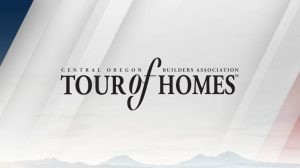 Central Oregon Builders Association Announces Tour Of Homes Winners