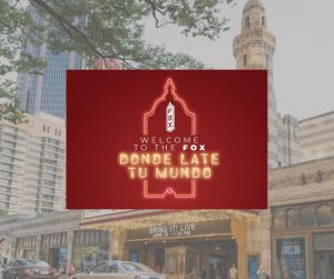 Fox Theatre Launches Latino Engagement Campaign