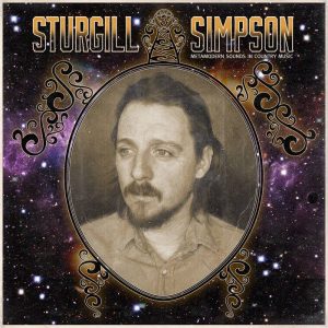 Sturgill Simpson S Metamodern Sounds