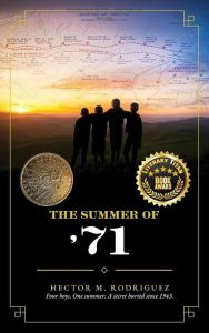 Hector M Rodriguez S The Summer Of 71 Wins Literary Titan Book Award