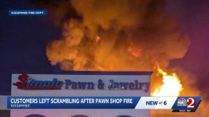 Kissimmee Pawn Shop Fire Leaves Customers Seeking Answers