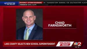 Lake County School Board Appoints Chad Farnsworth As New Superintendent