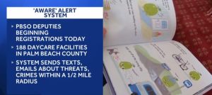 Palm Beach County Sheriff S Office Launches Aware Alert System For Daycares