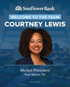Sunflower Bank Names New Fort Worth Market President