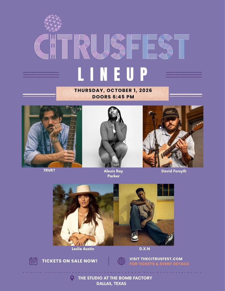 Citrusfest Live Music Showcase Returns To Dallas At The Bomb Factory