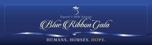 Equest Announces 46Th Annual Blue Ribbon Gala To Benefit Dallas Therapy Horses
