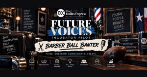Future Voices Incubator Launches Barber Chair Talk Show For Dallas Youth