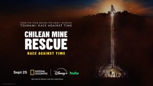 National Geographic To Debut Documentary Series On 2010 Chilean Mine Rescue