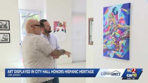 Orlando City Hall Opens Free Hispanic Heritage Month Art Exhibit Showcasing Loca