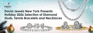 Davizi Jewels Announces Holiday 2026 Diamond Collection In New York City