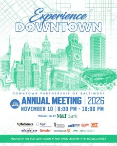 Downtown Partnership Announces 2026 Annual Meeting In Baltimore