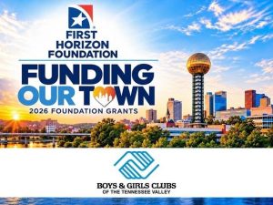 First Horizon Foundation Grant Fuels After School Programs For Knox County Youth