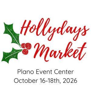 Hollydays Market Of Plano 2026 Holiday Shopping Festival