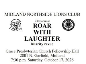 Midland Northside Lions Club Hosts 23Rd Annual Roar With Laughter Comedy Fundrai