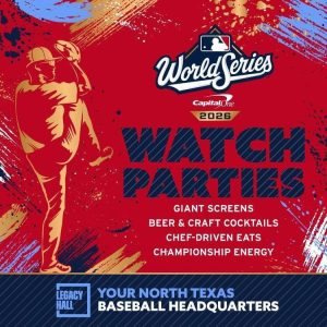 Mlb World Series Watch Party Legacy Hall Plano