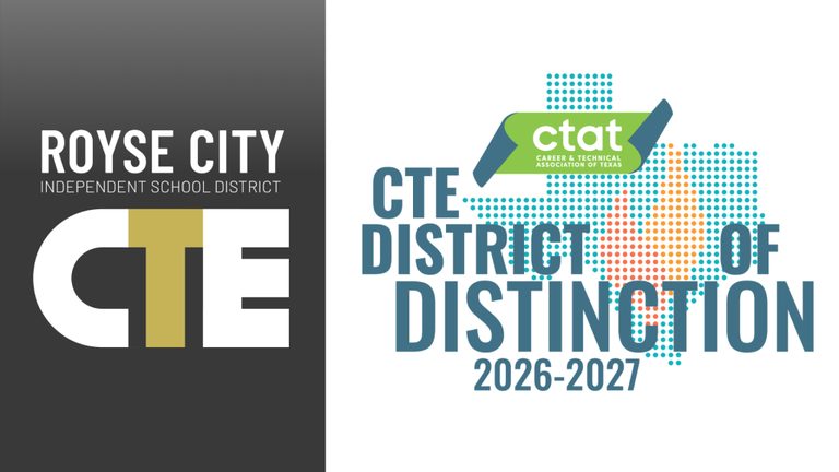 Royse City Isd Receives Third Consecutive Cte District Of Distinction Award