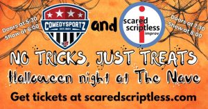 Scared Scriptless Improv Feat Comedysportz At The Nave Halloween Night In Anchor