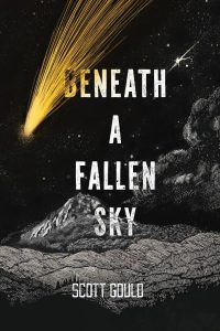 Scott Gould To Discuss New Novel Beneath A Fallen Sky At M Judson Booksellers In