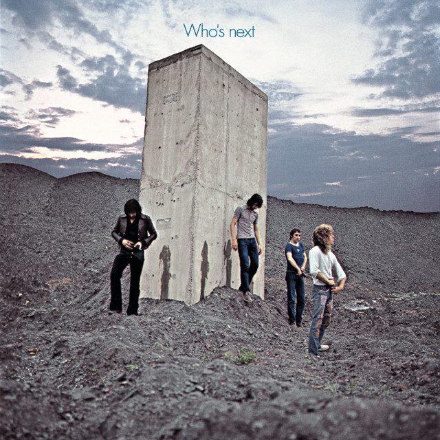 Why The Who S 1971 Album Who S Next Still Resonates Today